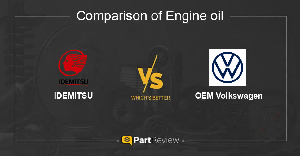 Comparison of engine oil IDEMITSU and OEM Volkswagen