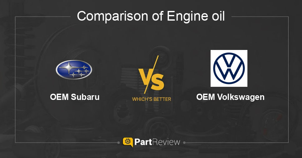 Comparison of engine oil OEM Subaru and OEM Volkswagen