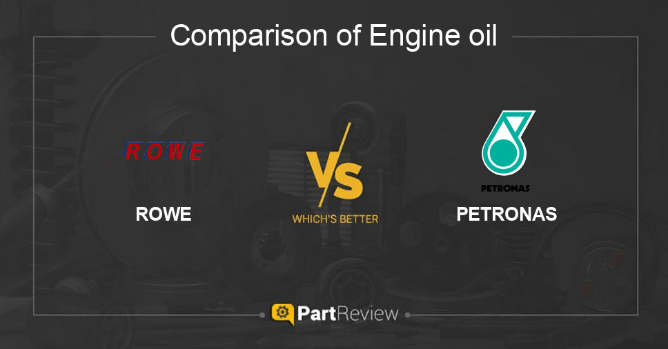 Comparison of engine oil ROWE and PETRONAS