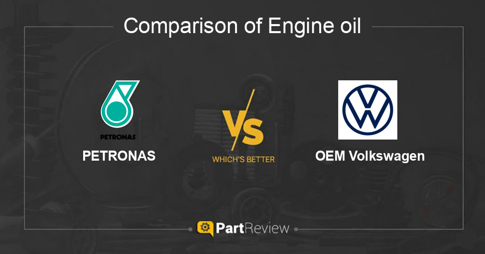Comparison of engine oil PETRONAS and OEM Volkswagen