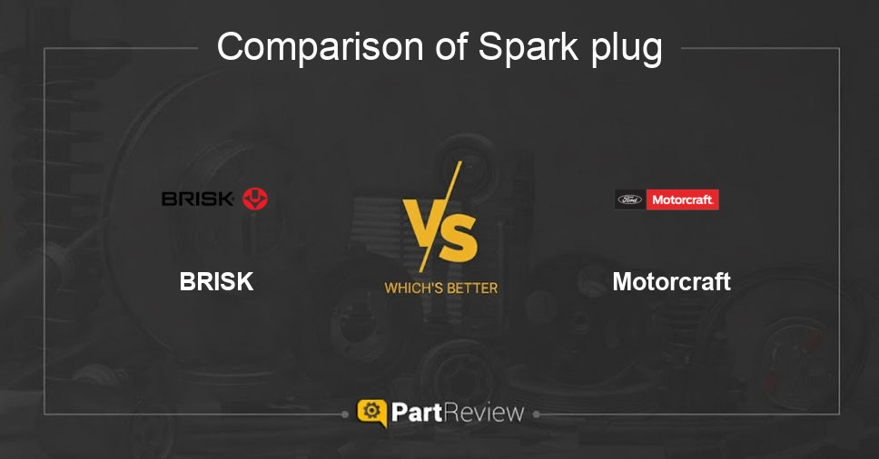 Comparison of spark plug BRISK and Motorcraft