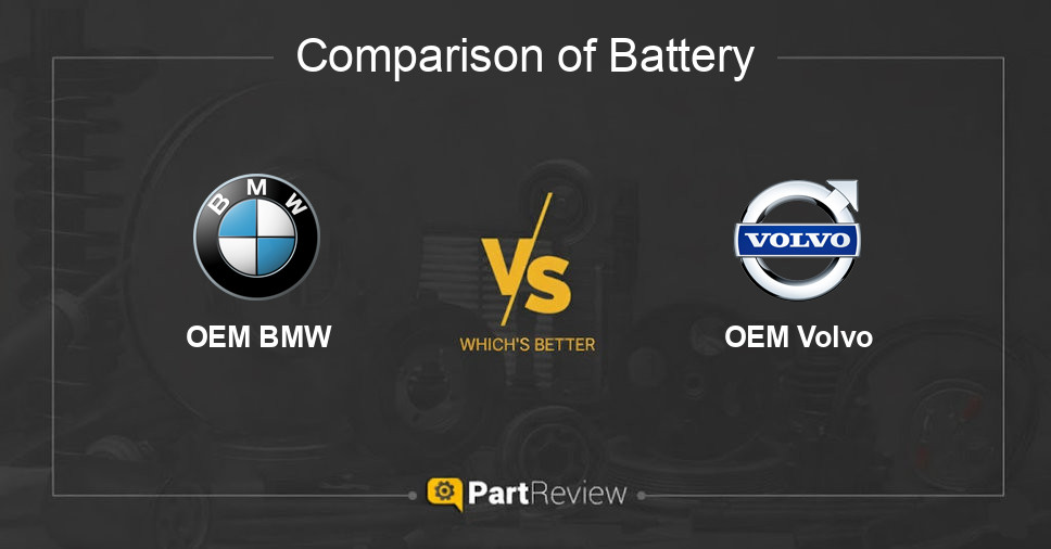 Comparison of battery OEM BMW and OEM Volvo