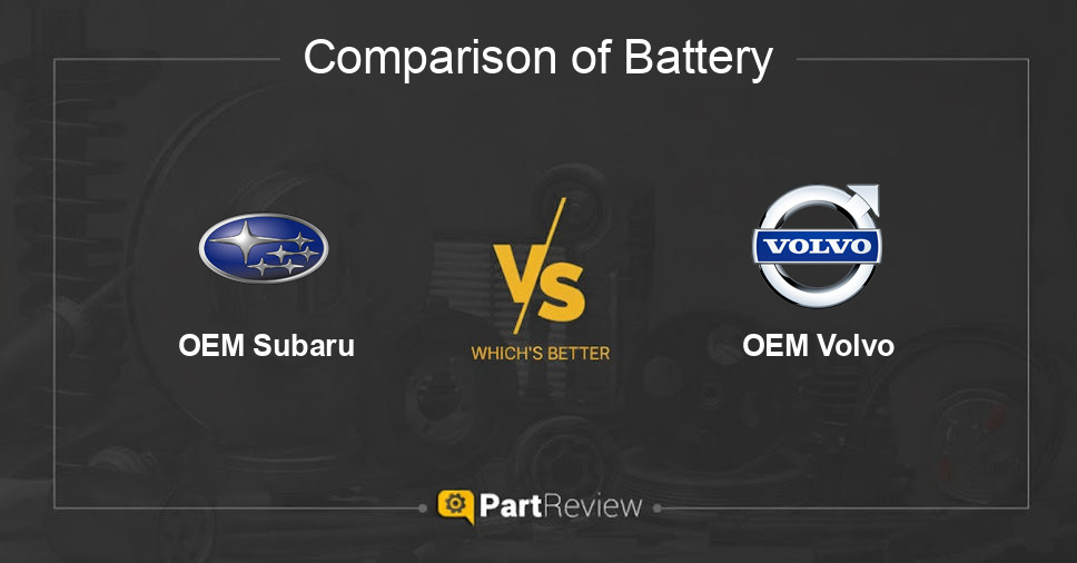 Comparison of battery OEM Subaru and OEM Volvo