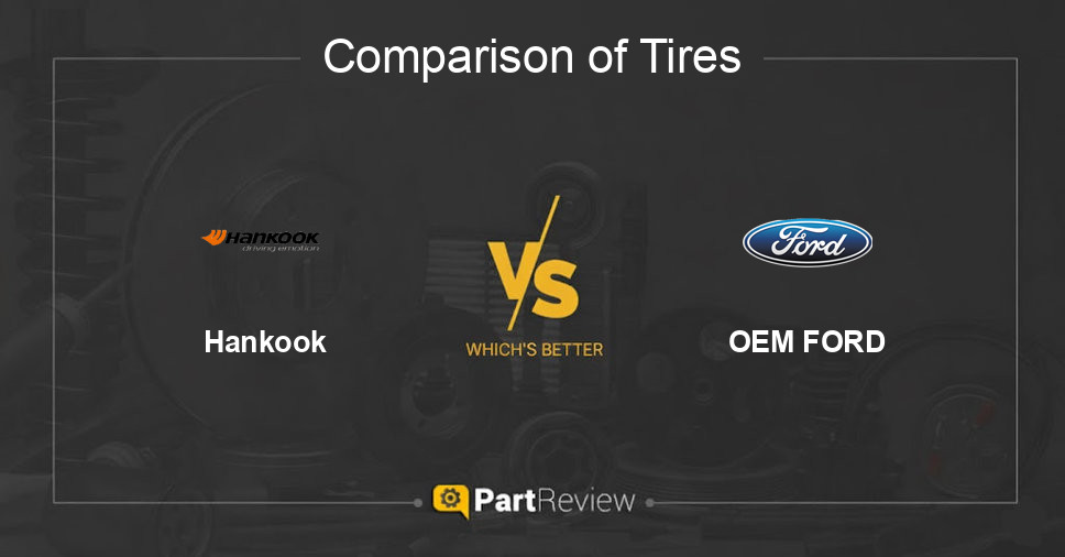 Comparison of tires Hankook and OEM FORD