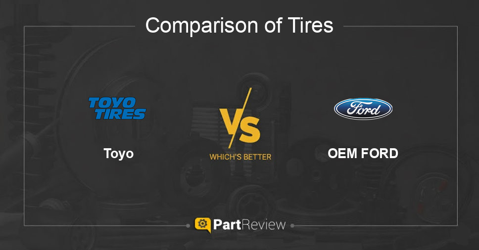 Comparison of tires Toyo and OEM FORD