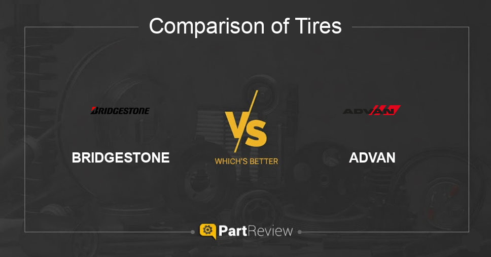 Comparison of tires BRIDGESTONE and ADVAN