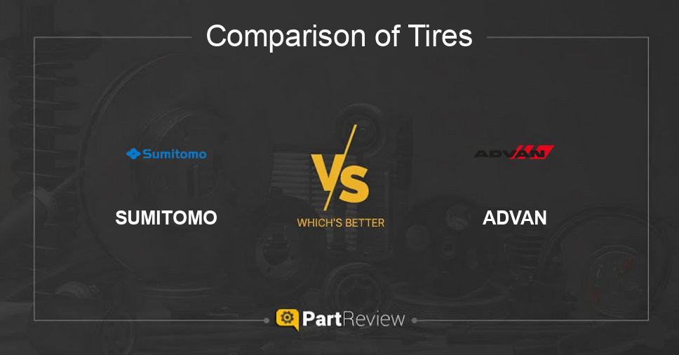 Comparison of tires SUMITOMO and ADVAN
