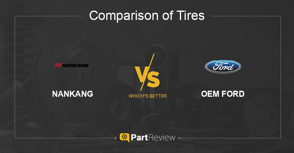 Comparison of tires NANKANG and OEM FORD