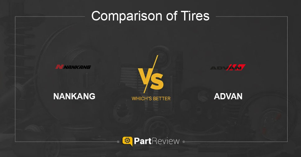 Comparison of tires NANKANG and ADVAN