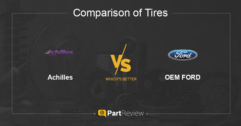 Comparison of tires Achilles and OEM FORD