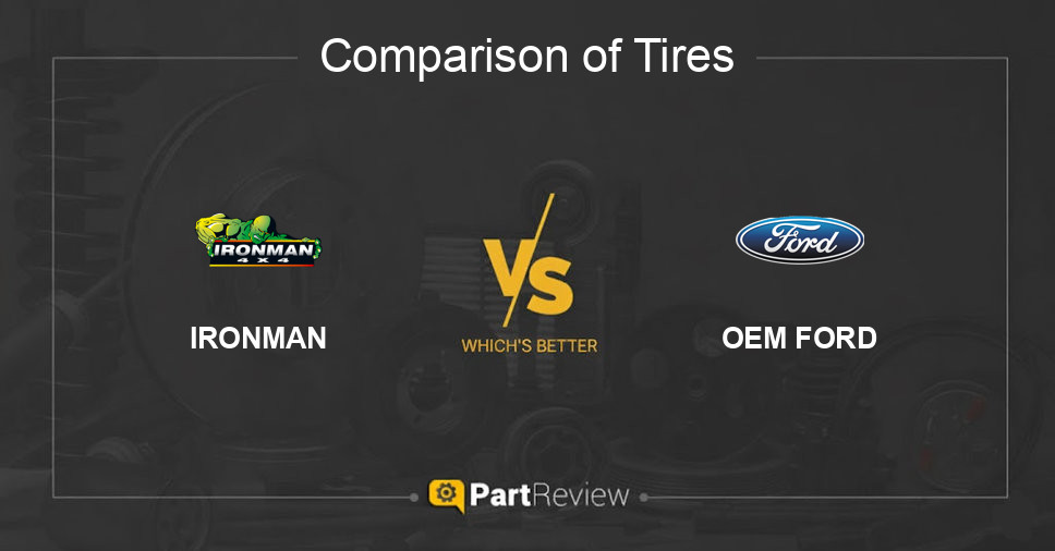 Comparison of tires IRONMAN and OEM FORD