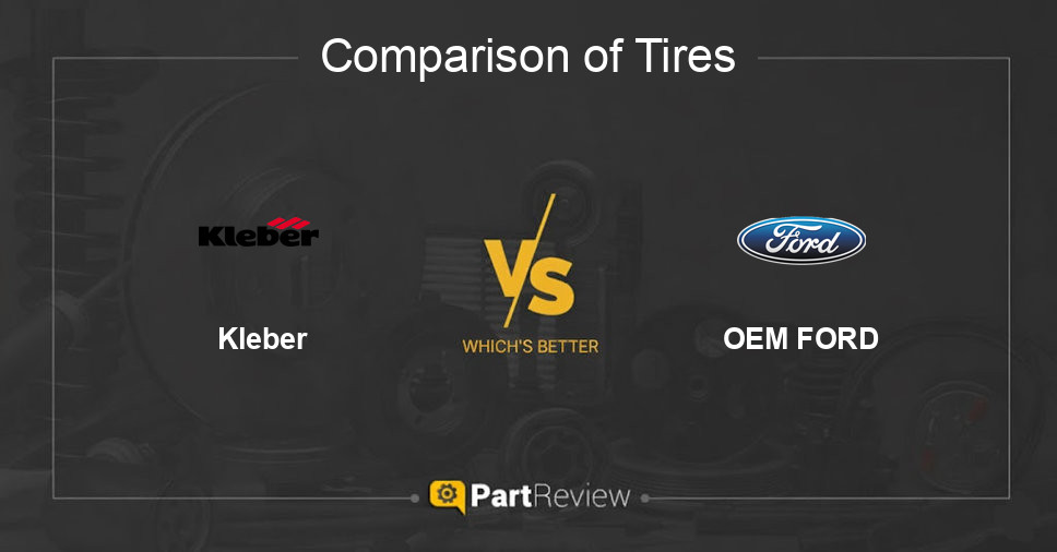 Comparison of tires Kleber and OEM FORD