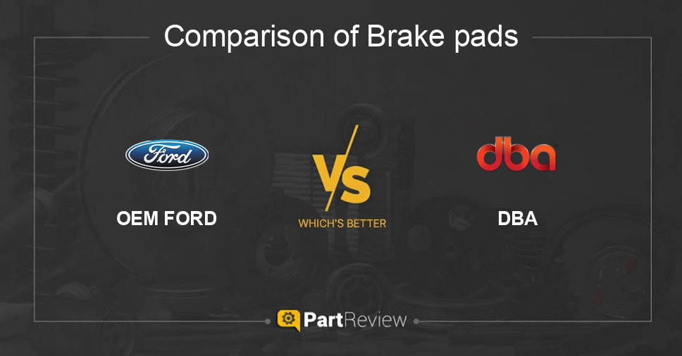 Comparison of brake pads OEM FORD and DBA