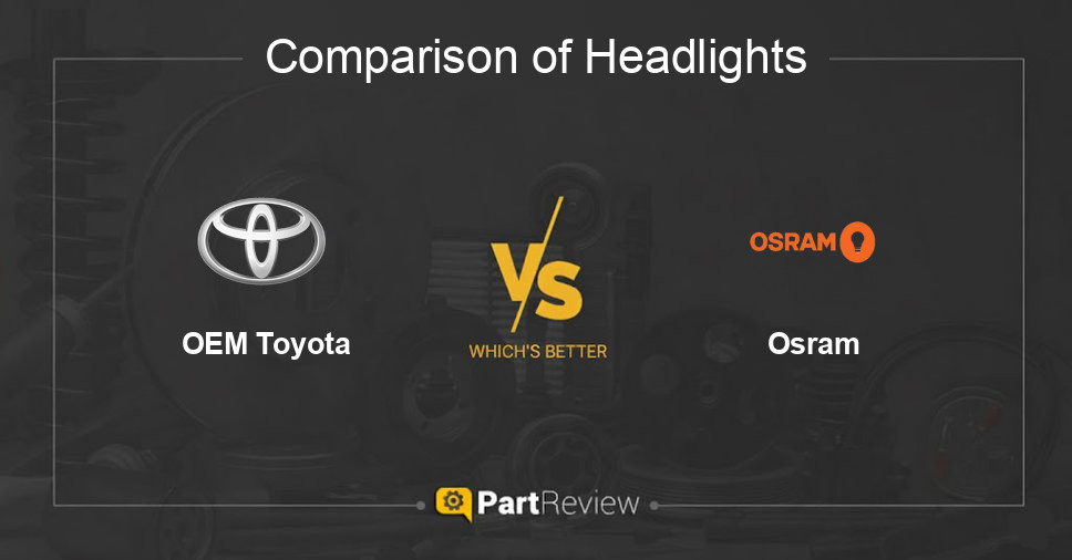 Comparison of headlights OEM Toyota and Osram