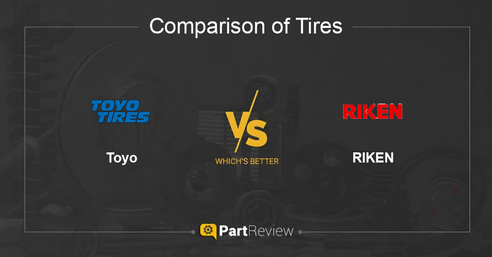 Comparison of tires Toyo and RIKEN