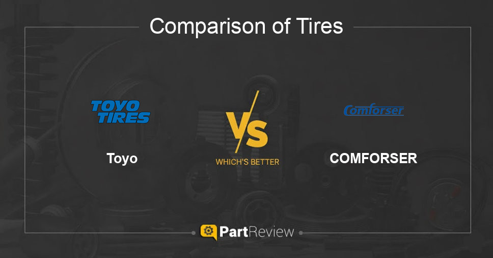 Comparison of tires Toyo and COMFORSER