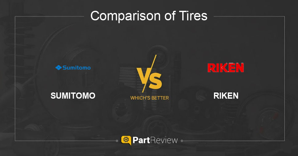 Comparison of tires SUMITOMO and RIKEN