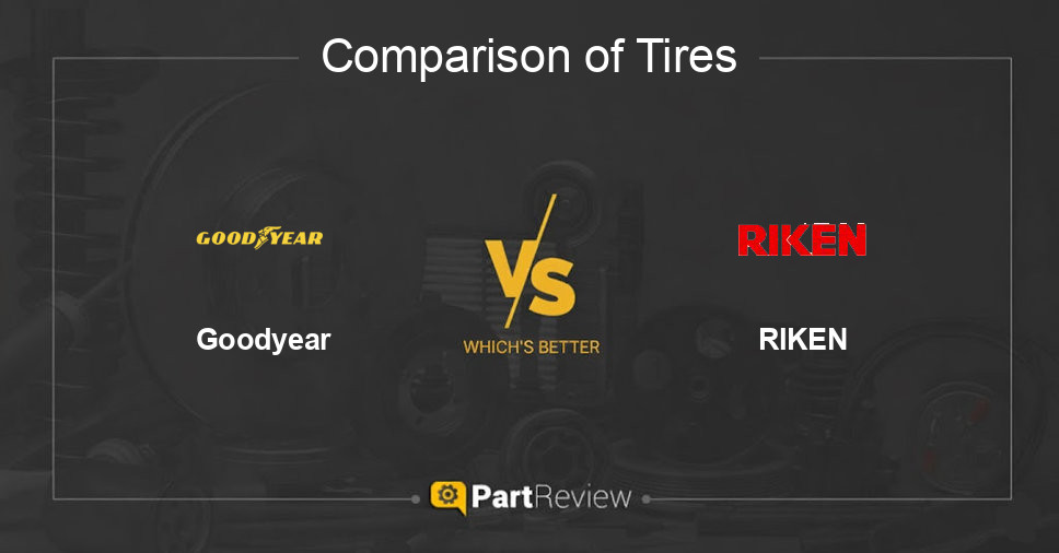 Comparison of tires Goodyear and RIKEN
