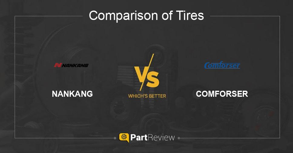 Comparison of tires NANKANG and COMFORSER