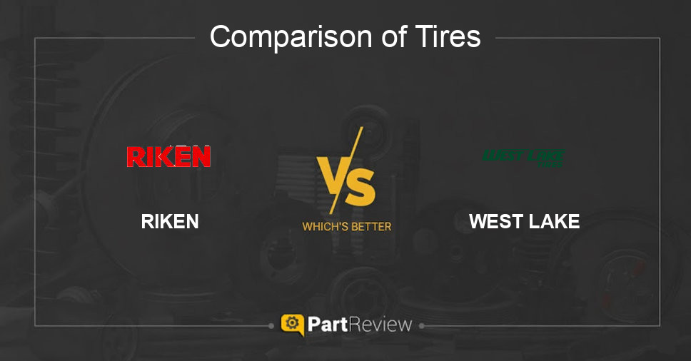 Comparison of tires RIKEN and WEST LAKE