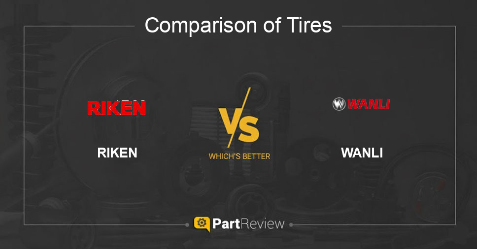 Comparison of tires RIKEN and WANLI