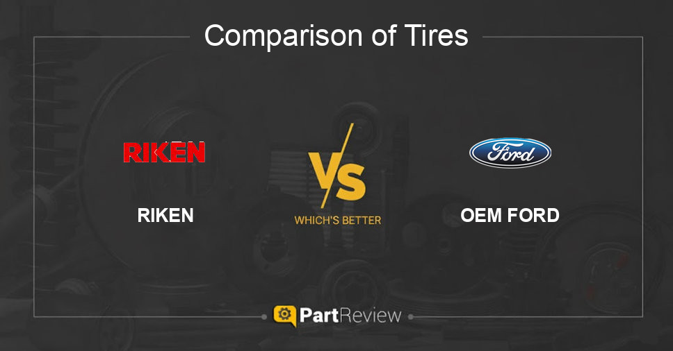 Comparison of tires RIKEN and OEM FORD