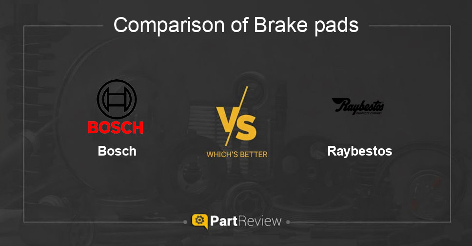 Comparison of brake pads Bosch and Raybestos