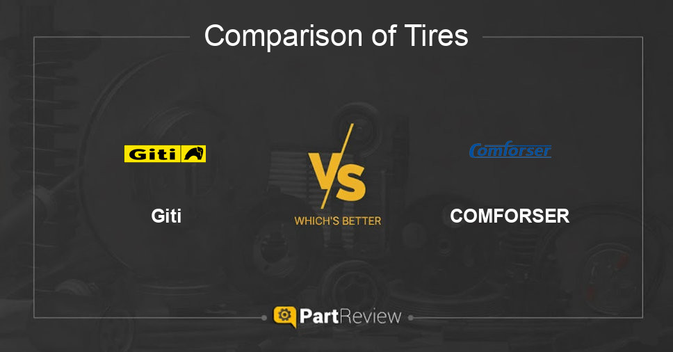 Comparison of tires Giti and COMFORSER
