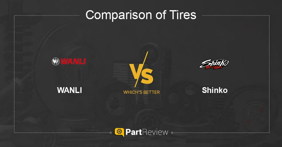 Comparison of tires WANLI and Shinko