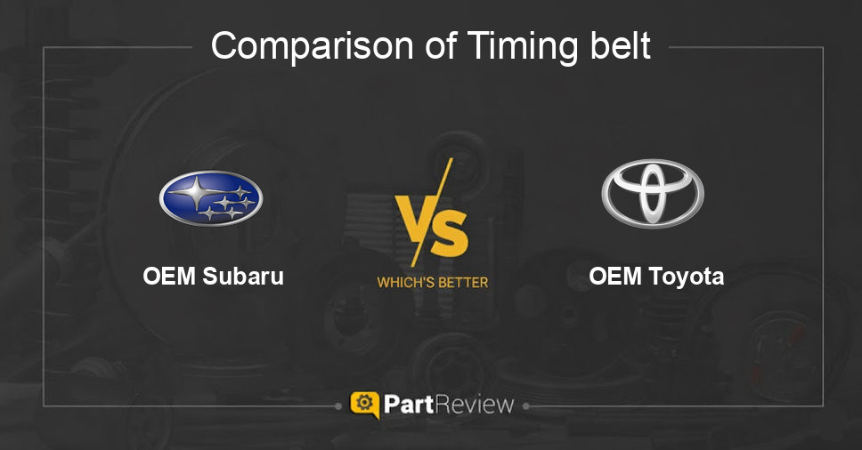 Comparison of timing belt OEM Subaru and OEM Toyota
