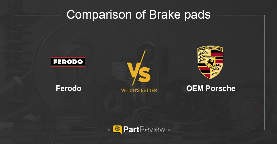 Comparison of brake pads Ferodo and OEM Porsche