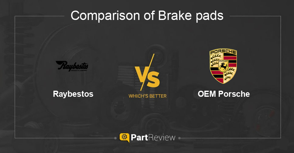 Comparison of brake pads Raybestos and OEM Porsche