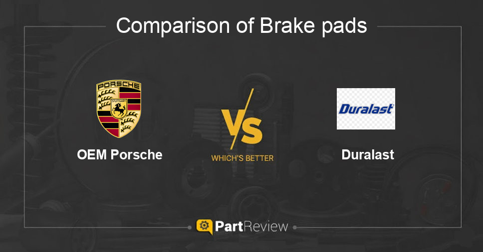 Comparison of brake pads OEM Porsche and Duralast