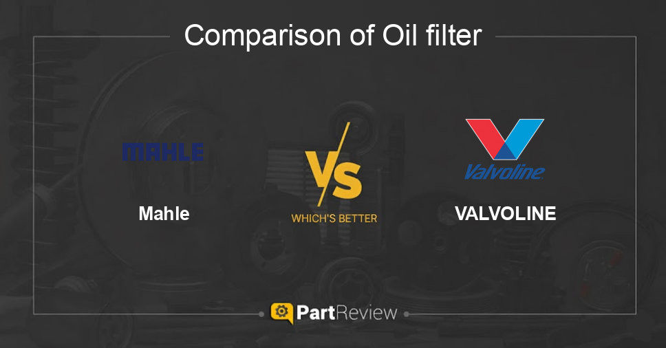 Comparison of oil filter Mahle and VALVOLINE