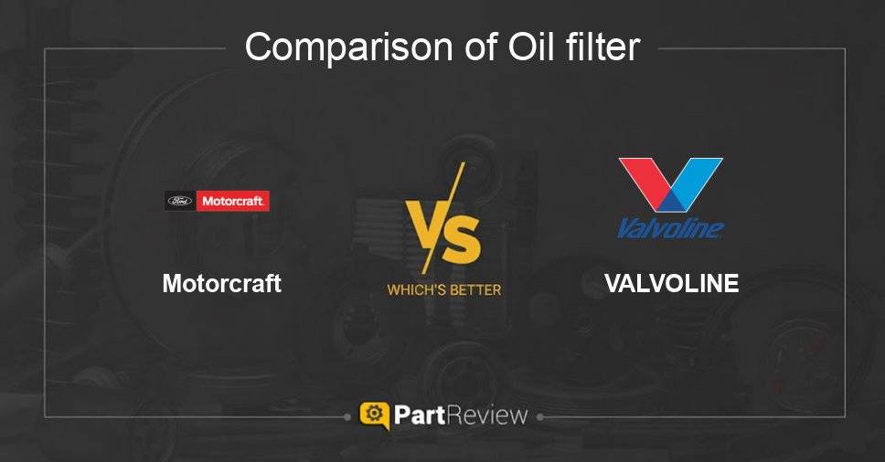 Comparison of oil filter Motorcraft and VALVOLINE