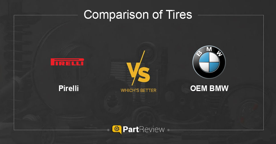 Comparison of tires Pirelli and OEM BMW