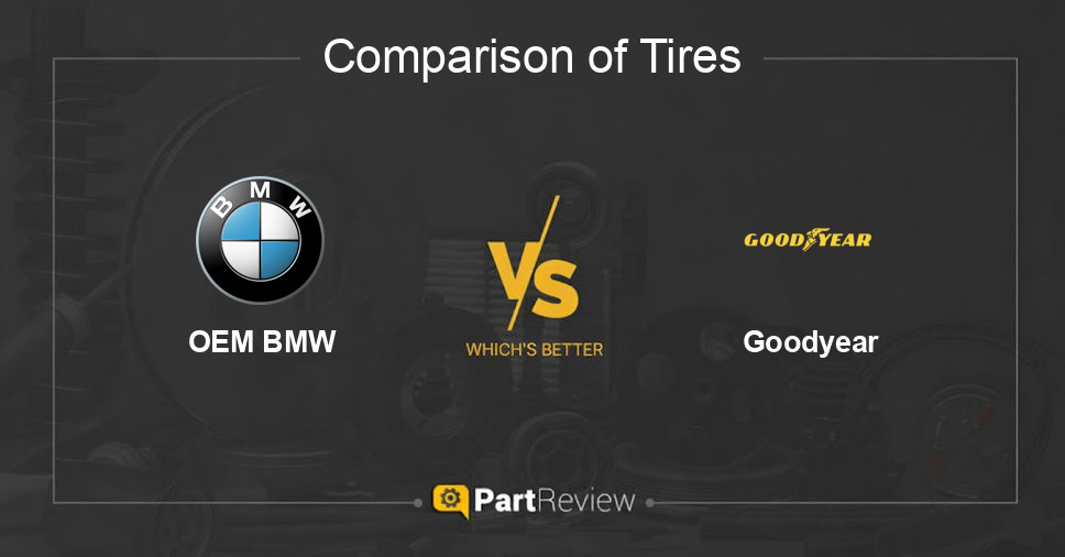 Comparison of tires OEM BMW and Goodyear