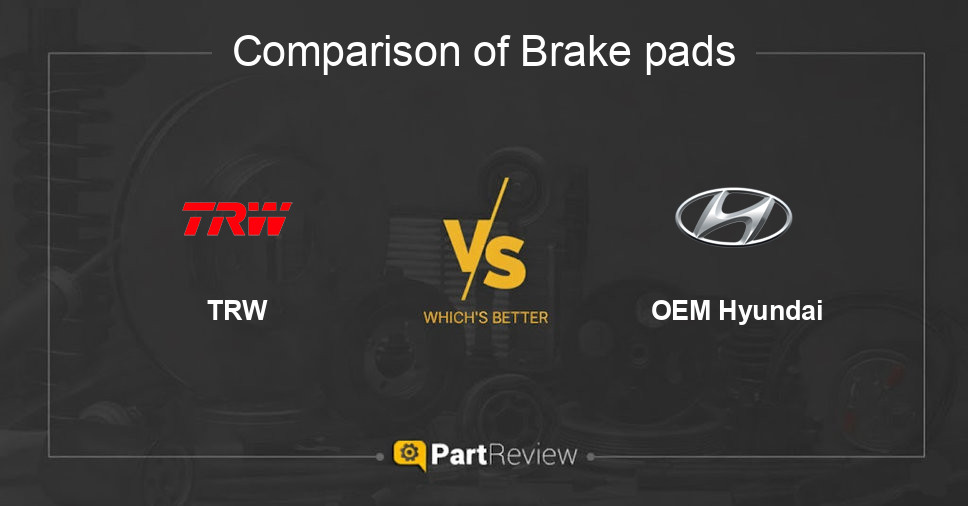 Comparison of brake pads TRW and OEM Hyundai