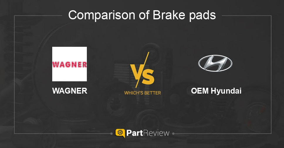 Comparison of brake pads WAGNER and OEM Hyundai