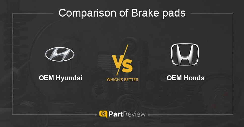 Comparison of brake pads OEM Hyundai and OEM Honda