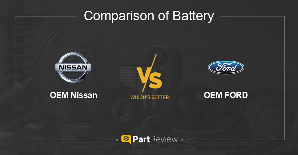 Comparison of battery OEM Nissan and OEM FORD