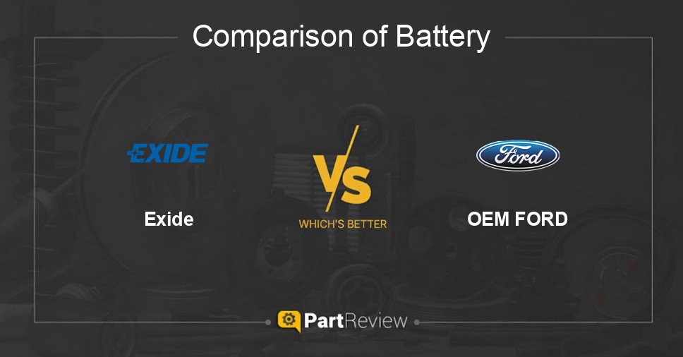 Comparison of battery Exide and OEM FORD