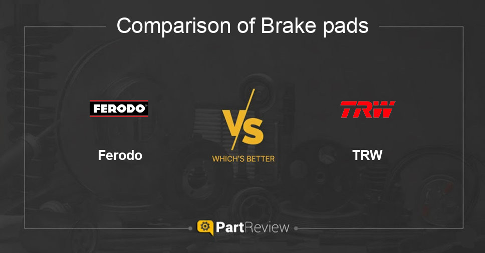 Comparison of brake pads Ferodo and TRW