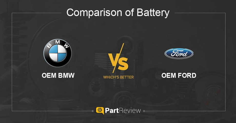 Comparison of battery OEM BMW and OEM FORD