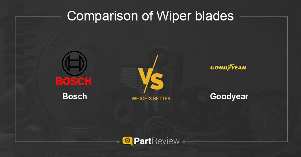 Comparison of wiper blades Bosch and Goodyear