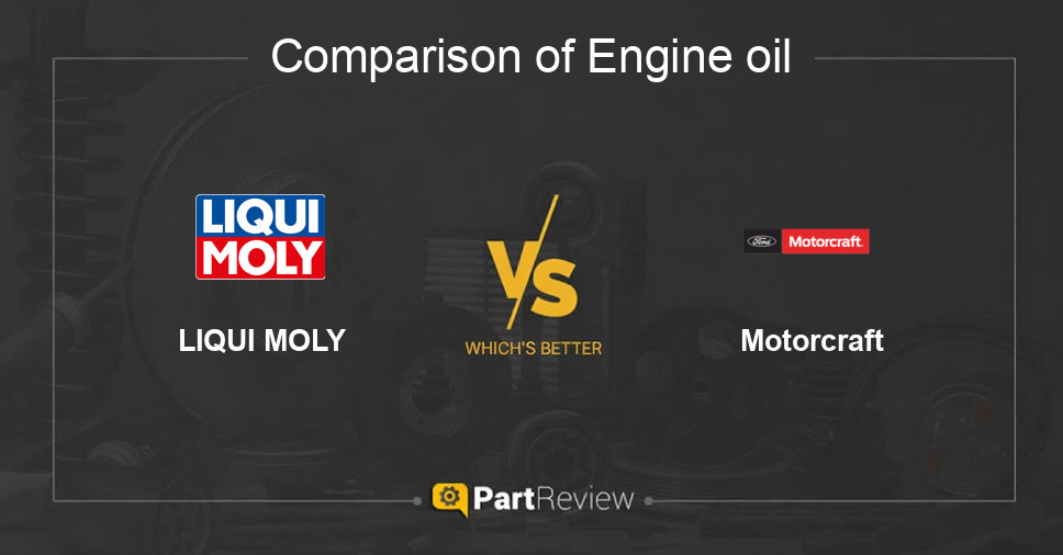 Comparison of engine oil LIQUI MOLY and Motorcraft