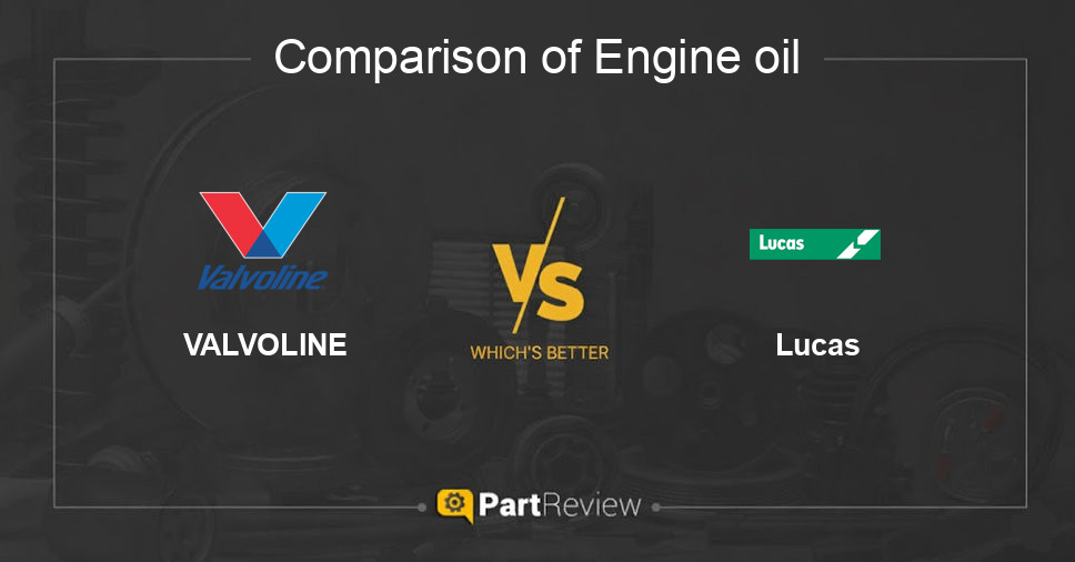 Comparison of engine oil VALVOLINE and Lucas