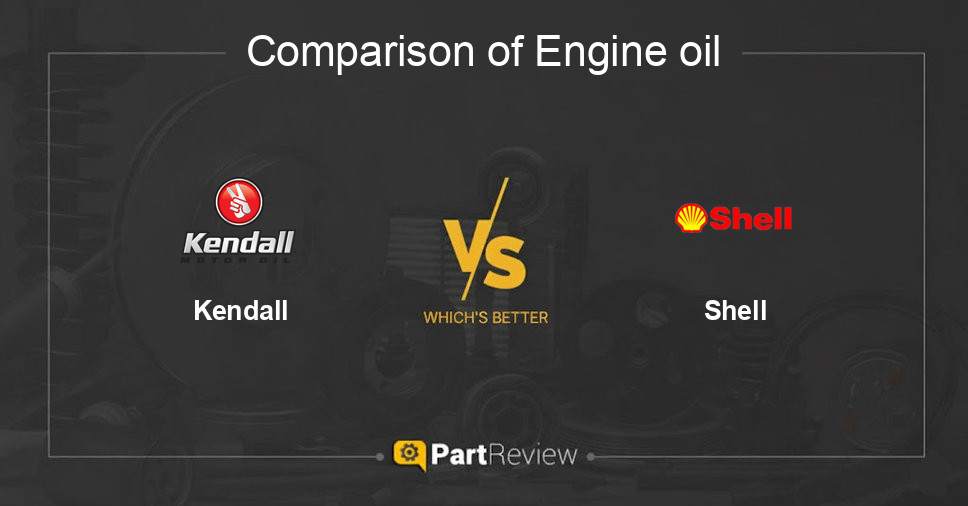 Comparison of engine oil Kendall and Shell
