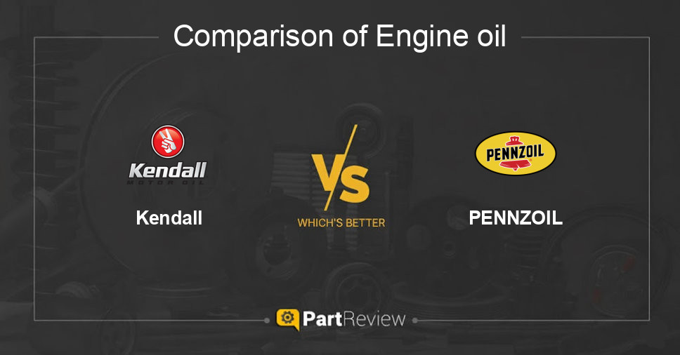 Comparison of engine oil Kendall and PENNZOIL