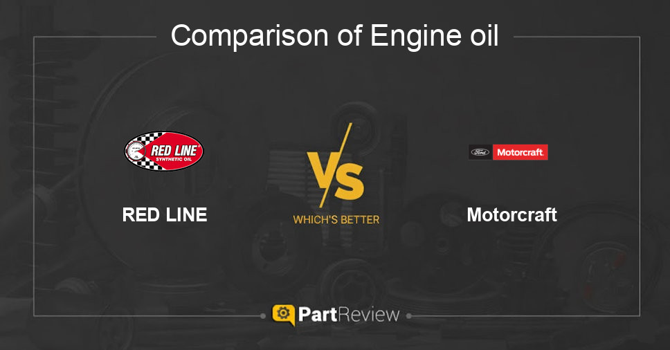 Comparison of engine oil RED LINE and Motorcraft